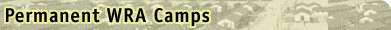 Permament WRA Camps