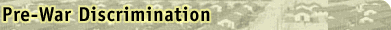 Pre-War Discriminiation